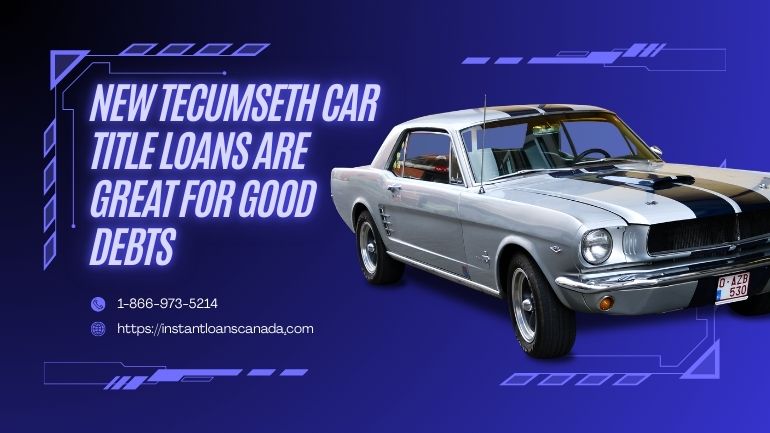 New-Tecumseth-Car-Title-Loans-for-debts