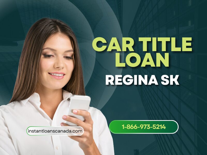 Car Title Loan Regina SK